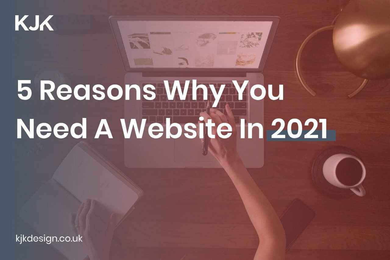 5-reasons-why-you-need-a-website-in-2021-image